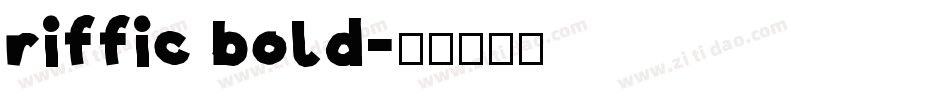 riffic bold字体转换